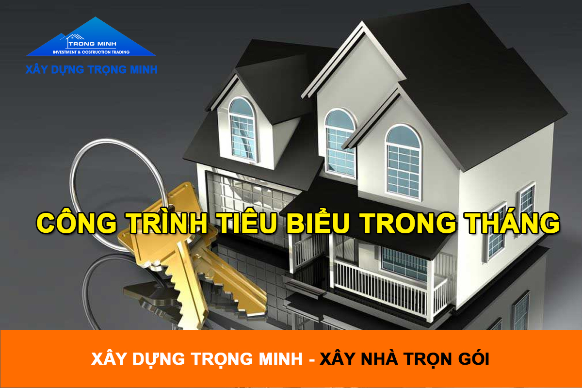 Read more about the article Công Trình Tiêu Biểu Do Trọng Minh Thi Công trong tháng 4 – Khẳng Định Năng Lực Thực Tế